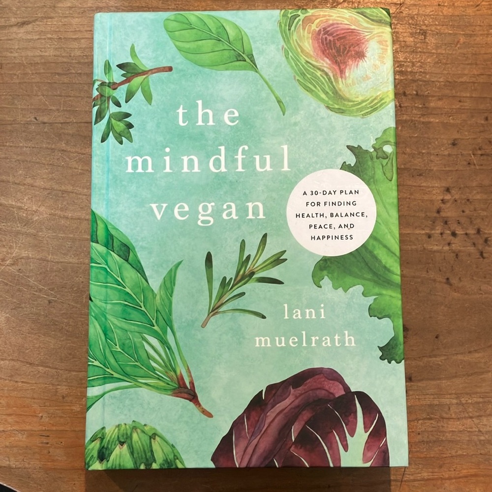 Book: The Mindful Vegan by Lani Muelrath